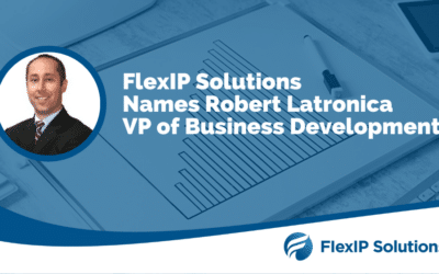 FlexIP Solutions Names Robert Latronica as Vice President of Business Development