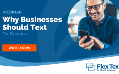 Webinar On-Demand: Why Businesses Should Text
