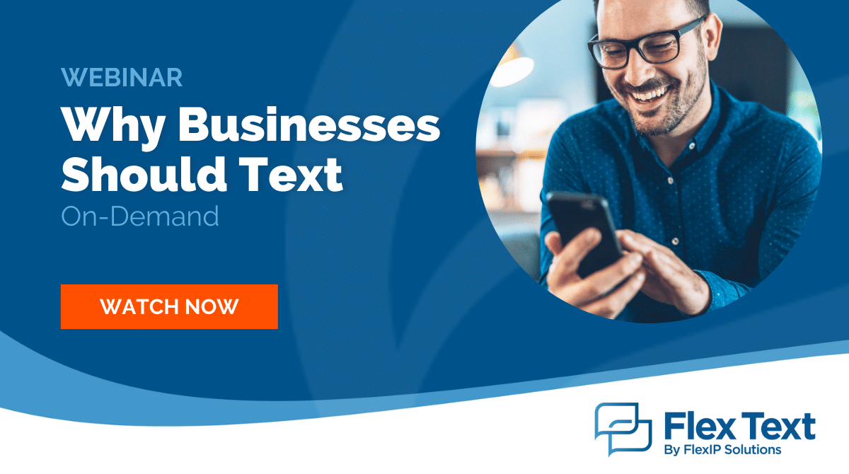 Webinar On-Demand: Why Businesses Should Text