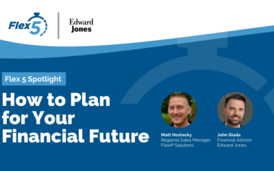 Flex 5 Spotlight: How to Plan for Your Financial Future