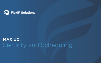 MaX UC Meeting: Security Settings and Scheduling Meetings