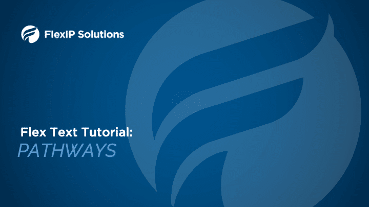 Flex Text: PATHWAYS