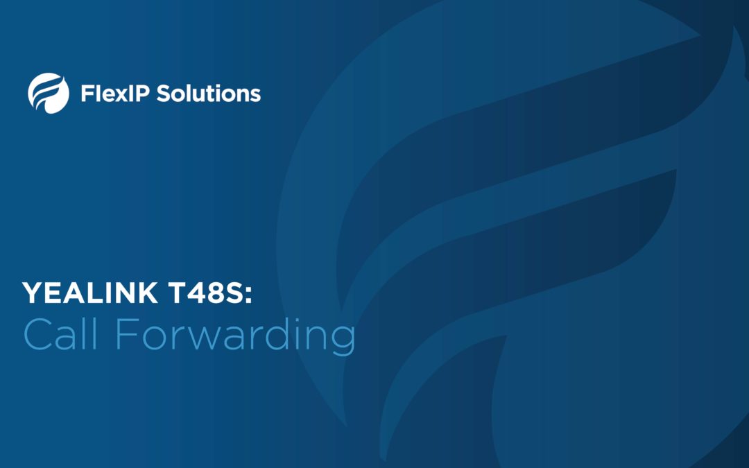 Yealink T48S: Call Forwarding