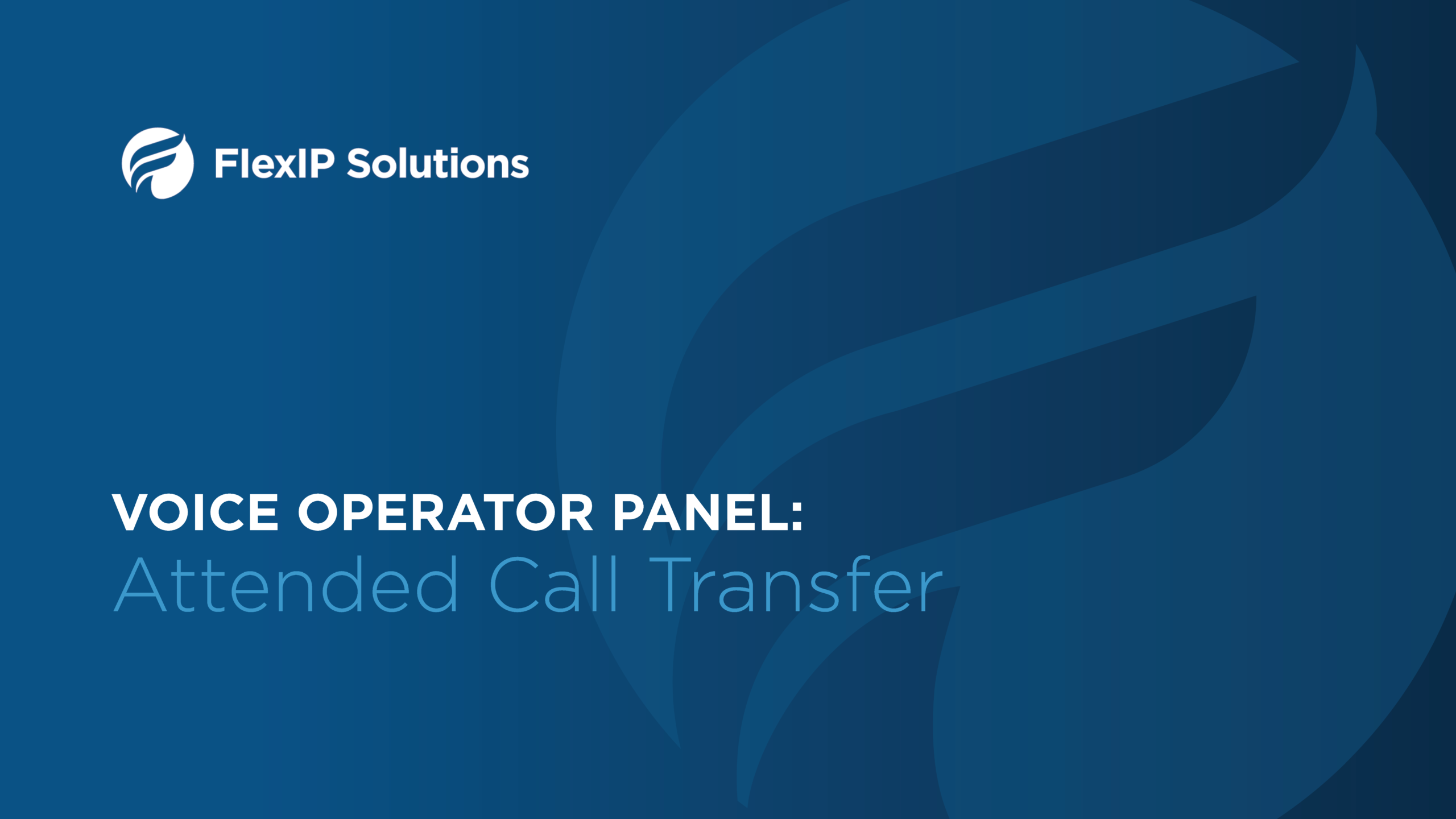 VOP Attended Call Transfer Title Slide