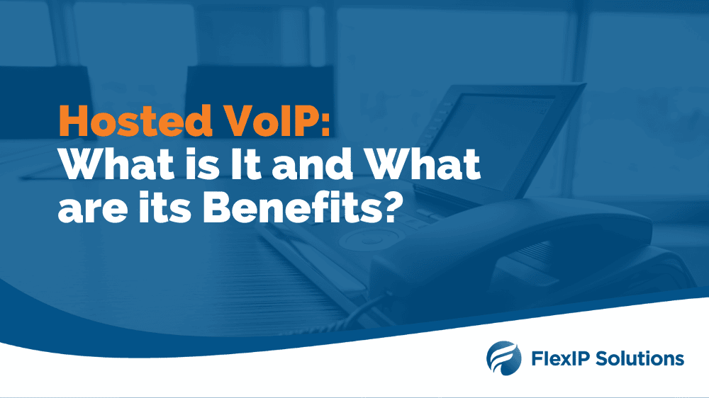 What is Hosted VoIP